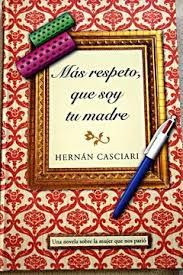 Cover for Mas respeto, que soy tu madre / More Respect, I'm Your Mother