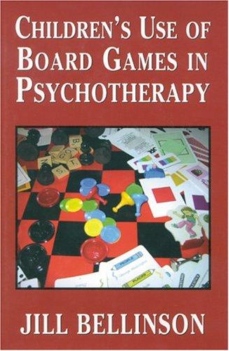 Cover for Children's Use of Board Games in Psychotherapy