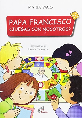Cover for PAPA FRANCISCO, ¿JUEGAS CON NOSOTROS?