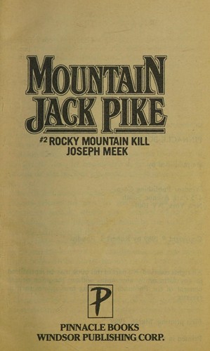 Cover for Rocky Mountain Kill (Mountain Jack Pike, No 2)