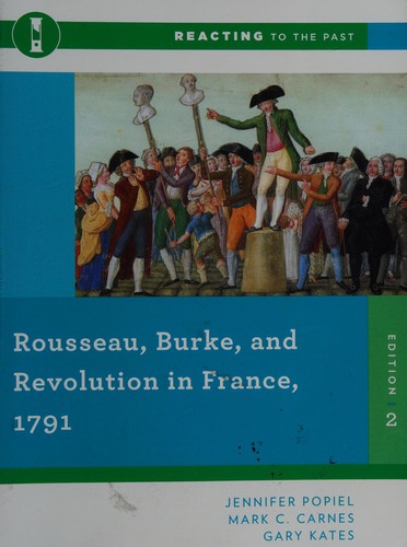Cover for Rousseau, Burke, and Revolution in France, 1791