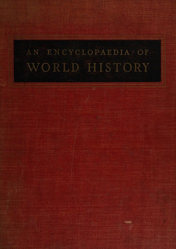 Cover for An encyclopedia of world history, ancient, medieval and modern, chronologically arranged.