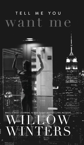 Cover for Tell Me You Want Me