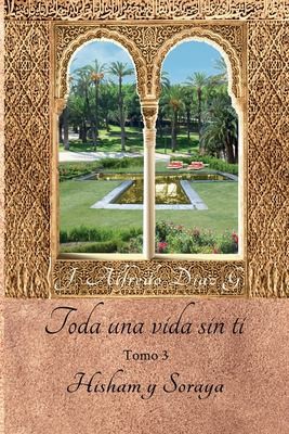 Cover for Toda una Vida Sin Ti