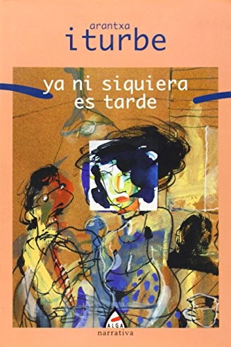 Cover for Ya ni siquiera es tarde