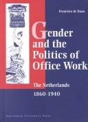 Cover for Gender and the politics of office work in the Netherlands, 1860-1940