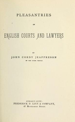 Cover for Pleasantries of English courts and lawyers