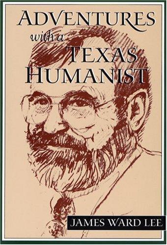 Cover for Adventures with a Texas humanist