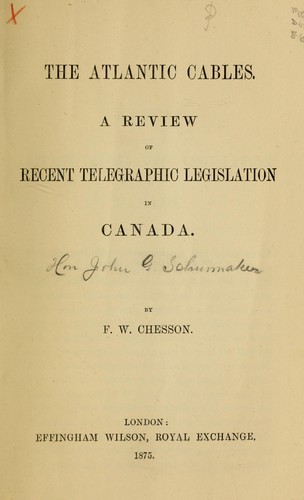 Cover for Atlantic cables : a review of recent telegraphic legislation in Canada