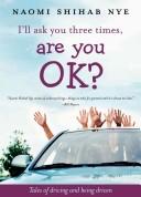 Cover for I'll Ask You Three Times, Are You OK?