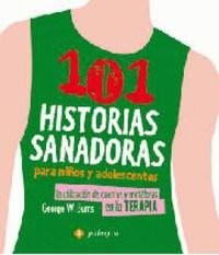 Cover for 101 Historias sanadoras para ni±os y adolescentes