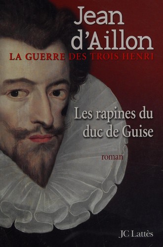 Cover for La guerre des trois Henri