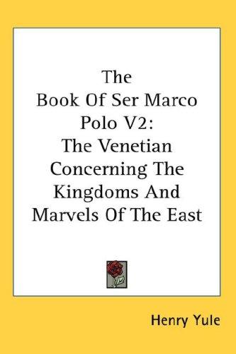 Cover for The Book Of Ser Marco Polo V2