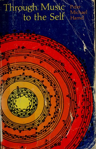 Cover for Through music to the self