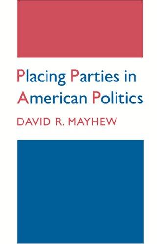 Cover for Placing Parties in American Politics