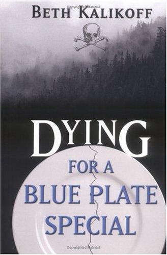 Cover for Dying for a blue plate special