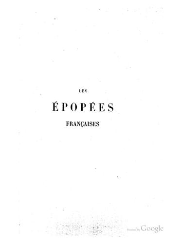 Cover for Les Épopées françaises: étude sur les origines et l'histoire de la littérature nationale