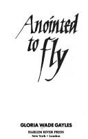 Cover for Anointed to fly