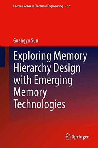 Cover for Exploring Memory Hierarchy Design with Emerging Memory Technologies