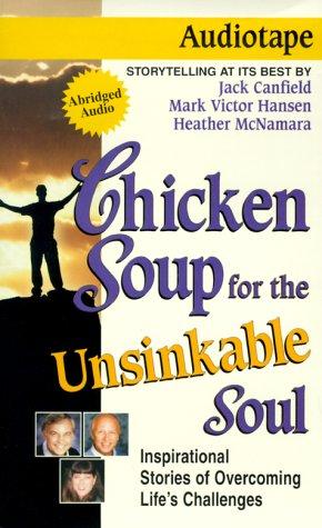 Cover for Chicken Soup for the Unsinkable Soul