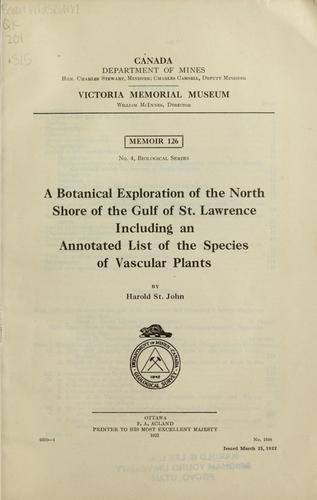 Cover for A botanical exploration of the north shore of the gulf of St. Lawrence including an annotated list of the species of vascular plants