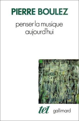 Cover for Penser la musique aujourd'hui