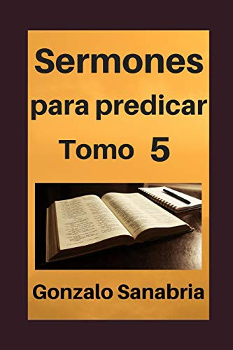 Cover for Sermones para predicar, Tomo 5