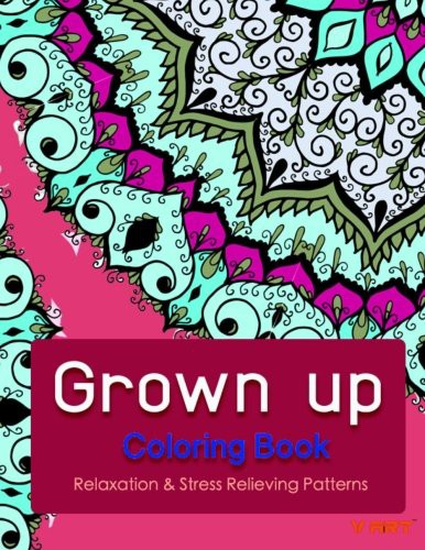 Cover for Grown Up Coloring Book 6 : Coloring Books for Grownups