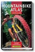 Cover for Bruckmanns Mountainbikeatlas Deutschland. Über 200 Routen zwischen Hamburg und Alpen.