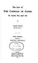 Cover for The law of the carriage of goods by land, sea, and air