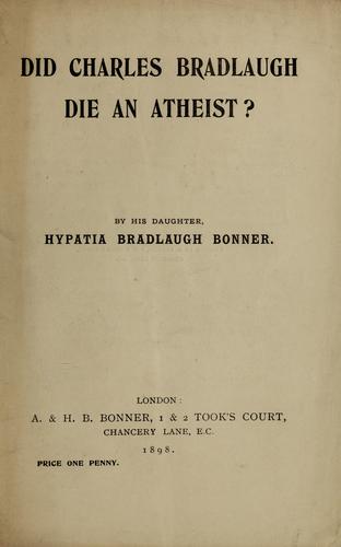 Cover for Did Charles Bradlaugh die an atheist?