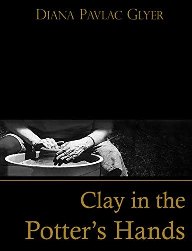 Cover for Clay in the Potter's Hands