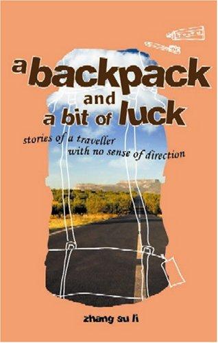 Cover for A Backpack and a Bit of Luck