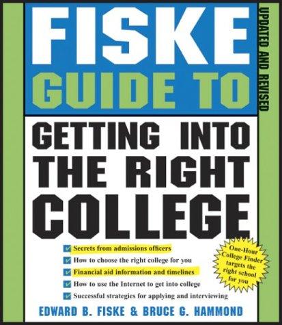 Cover for Fiske Guide to Getting into the Right College, Second Edition