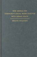 Cover for New Arenas for Community Social Work Practice with Urban Youth