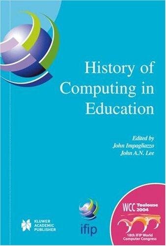 Cover for History of Computing in Education (IFIP International Federation for Information Processing)