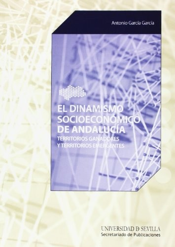 Cover for El dinamismo socioeconómico de Andalucía