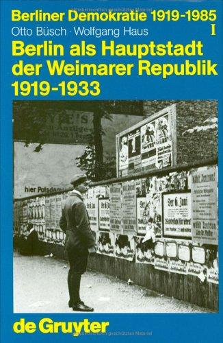 Cover for Berliner Demokratie, 1919-1985