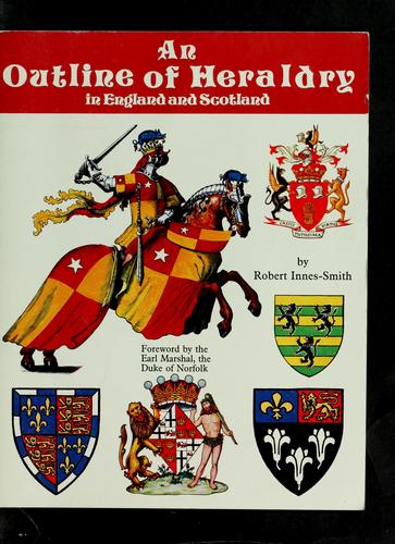 Cover for An outline of heraldry in England and Scotland