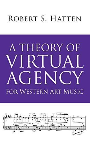 Cover for A Theory of Virtual Agency for Western Art Music