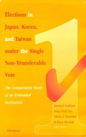 Cover for Elections in Japan, Korea, and Taiwan under the Single Non-Transferable Vote