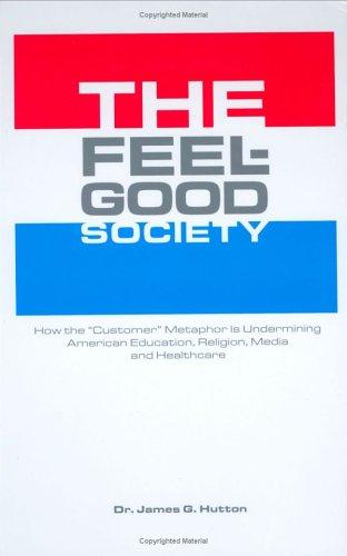 Cover for The feel-good society