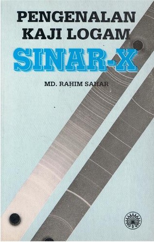 Cover for Pengenalan Kaji Logam Sinar X