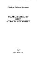 Cover for Décadas de espanto e uma apologia democrática