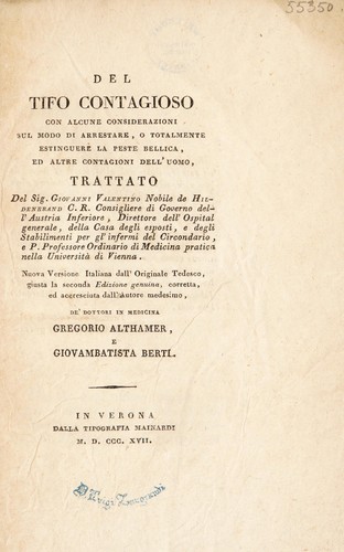 Cover for Del tifo contagioso con alcune cenni intorno a' mezzi di arrestare la pestilenza originata dalla guerra ed altre umane contagioni ...