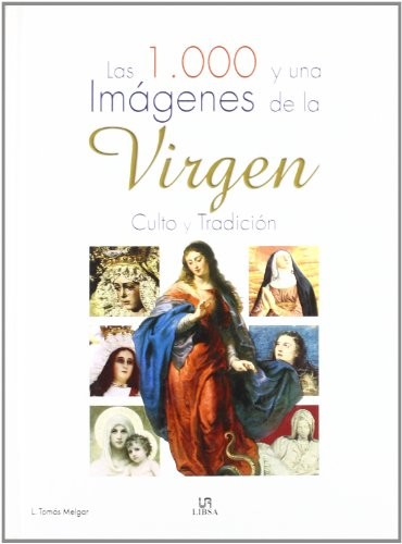 Cover for Las 1.000 y Una Imágenes de la Virgen
