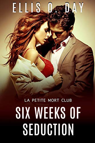 Cover for Six Weeks of Seduction