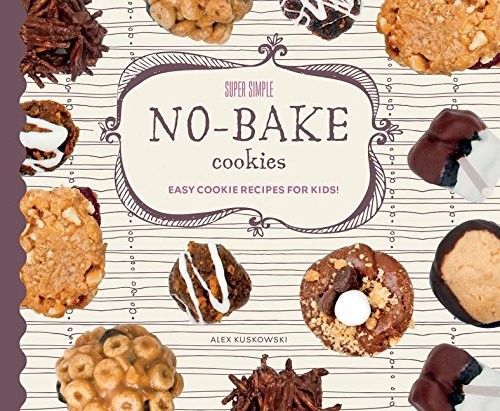 Cover for Super Simple No-bake Cookies