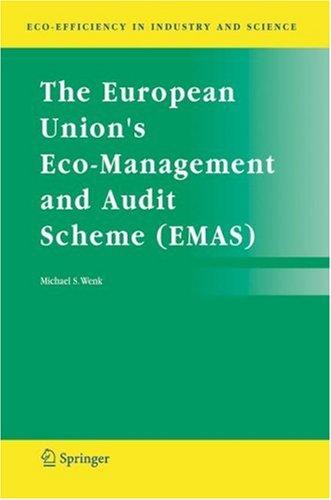 Cover for The European Union's Eco-Management and Audit Scheme (EMAS) (Eco-Efficiency in Industry and Science)