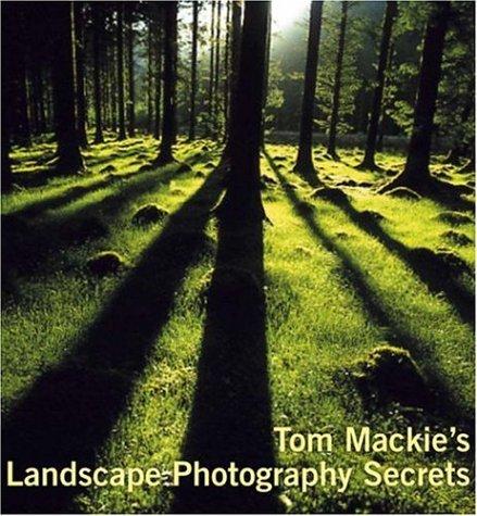 Cover for Tom MacKie's Landscape Photography Secrets